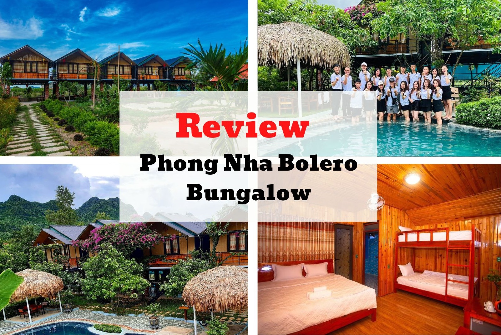 Review Phong Nha Bolero Bungalow - Bản nhạc dịu êm giữa lòng Quảng Bình